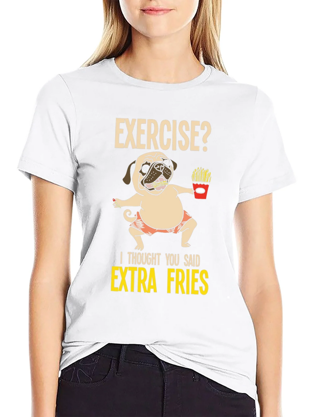 Exercise? Extra Fries Pug Graphic Tee