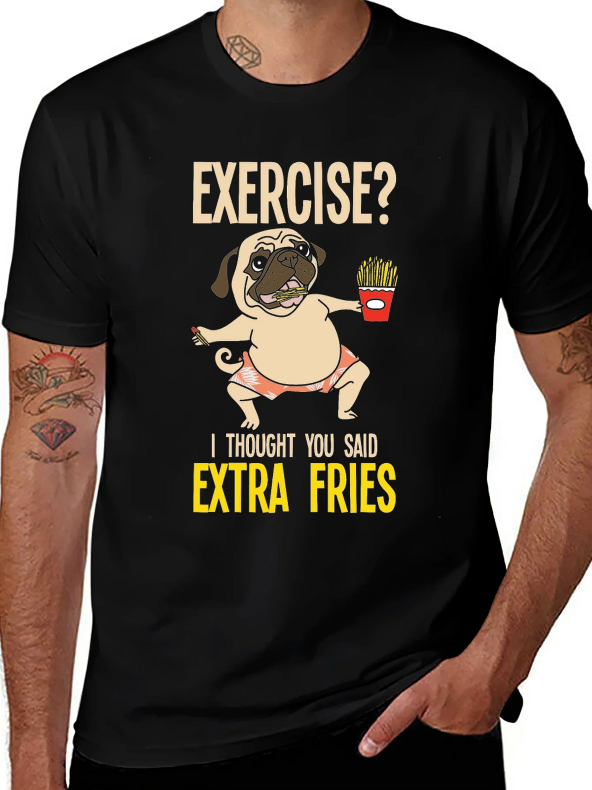 Exercise? Extra Fries Pug Graphic Tee