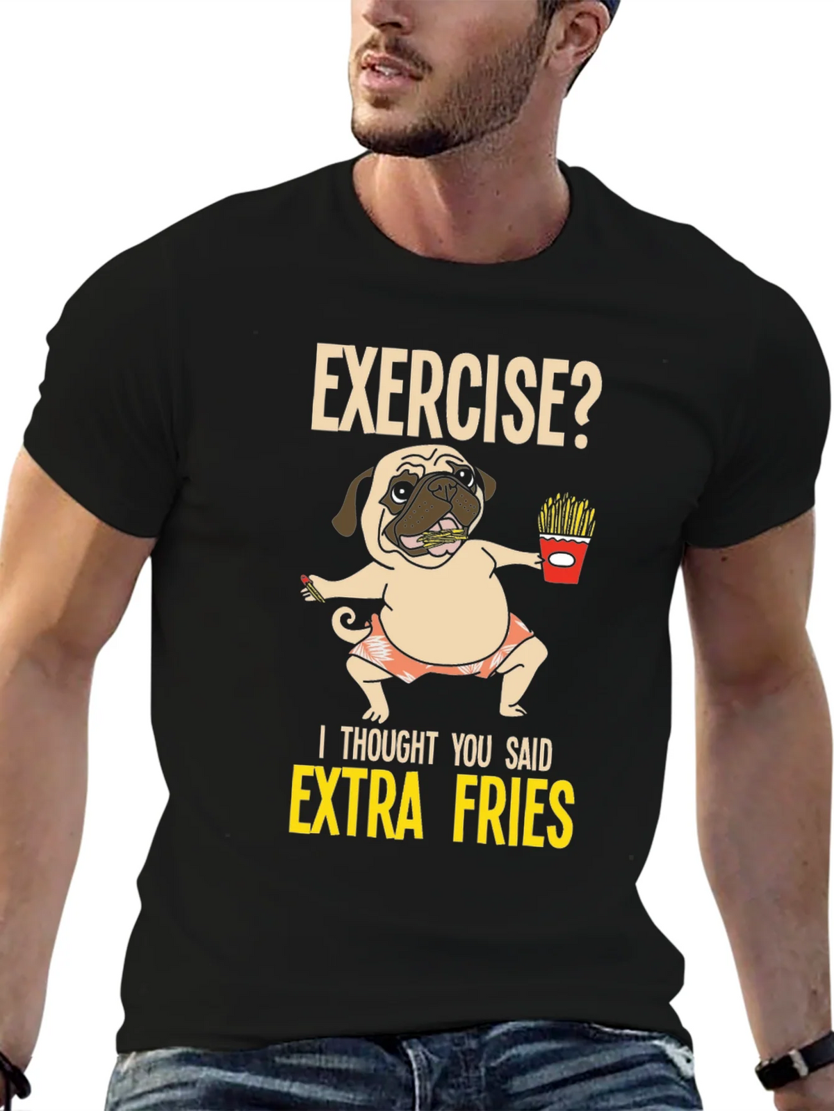 Exercise? Extra Fries Pug Graphic Tee