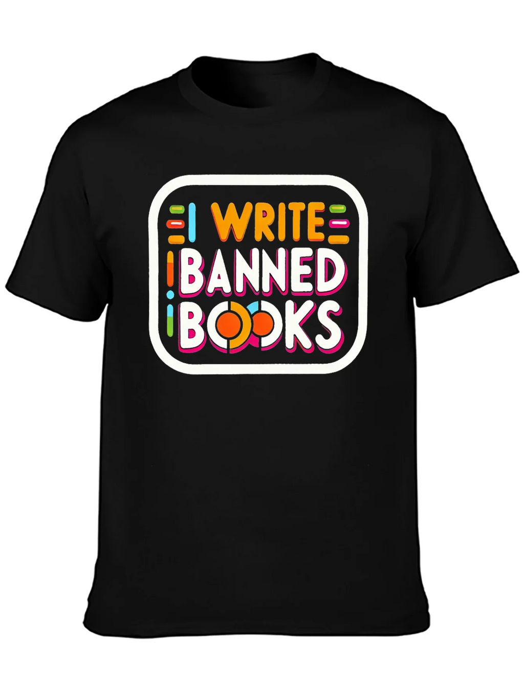I Write Banned Books Tee