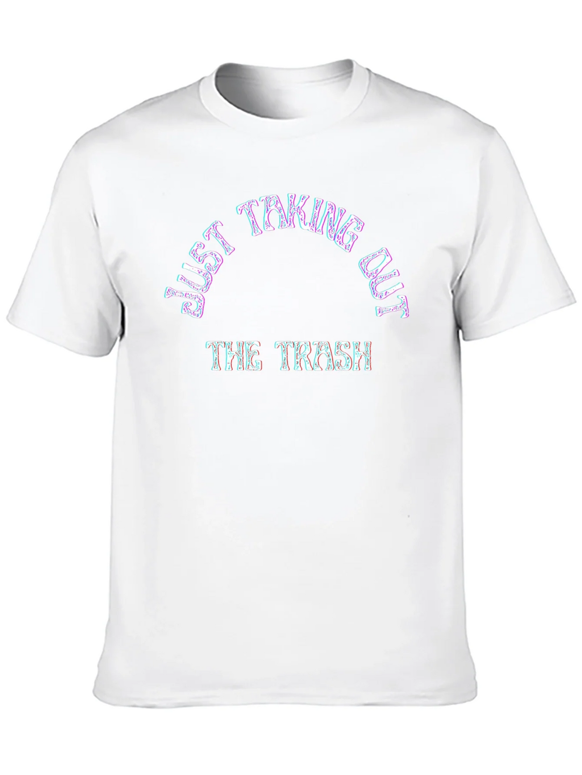 Just Taking Out The Trash Graphic Tee
